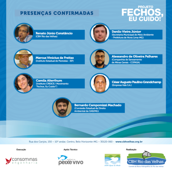 Saiba quem vai debater no Fórum Inicial do Projeto Fechos, Eu Cuido!